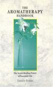 Daniele Ryman / The Aromatherapy Handbook (Large Paperback) image