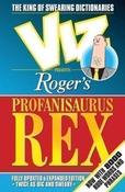 Roger's Profanisaurus Rex: From the Pages of 'Viz', the Ultimate Swearing Dictionary (Hardback) image