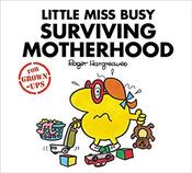 Roger Hargreaves / Little Miss Busy Surviving Motherhood (Hardback) image