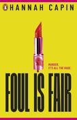 Hannah Capin / Foul is Fair image
