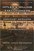 Daniel Jonah Goldhagen / Hitler's Willing Executioners: Ordinary Germans and the Holocaust (Large Paperback)