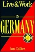Ian Collier / Live and work in Germany (Large Paperback) image