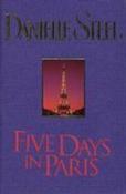 Danielle Steel / Five Days in Paris (Hardback)