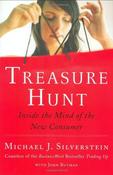 Michael J. Silverstein, John Butman / Treasure Hunt: Inside the Mind of the New Consumer (Hardback) image