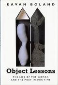 Eavan Boland - Object Lessons : The Life of the Woman and the Poet in Our Time - HB US 1st Edition 1995 image
