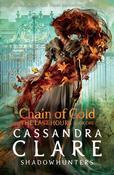 Cassandra Clare / Chain of Gold ( The Last Hours - Book 1) image