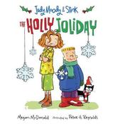 Megan McDonald / Judy Moody and Stink: The Holly Joliday image