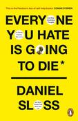Daniel Sloss / Everyone You Hate is Going to Die image