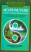 George T. Lewith / Alternative Therapies: Acupuncture: Its Place in Western Medical Science (Large Paperback) image