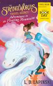 L.D. Lapinski / Adventure in the Floating Mountains: Strangeworlds Travel Agency image