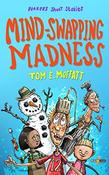 Tom E. Moffatt / Mind-Swapping Madness image