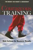 Tim Mooney, Robert O. Brinkerhoff / Courageous Training: Bold Actions for Business Results (Large Paperback) image