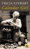 Tricia Stewart / Calendar Girl (Large Paperback)