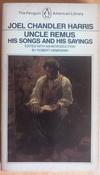 Joel Chandler Harris - Uncle Remus His Songs and Sayings - Vintage Penguin PB 1982 ( Originally 880) image