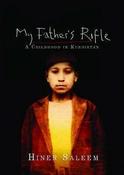 Hiner Saleem / My Father's Rifle : A Childhood in Kurdistan (Hardback) image