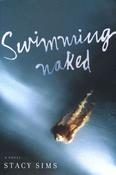 Stacy Sims / Swimming Naked : A Novel (Hardback) image