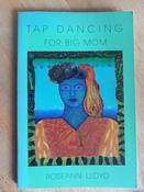 Roseann Lloyd - Tapdancing for Big Mom - PB - 1985 image