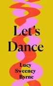 Lucy Sweeney Byrne - Let's Dance - PB - BRAND NEW image