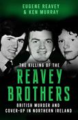 Eugene Reavey - The Killing of the Reavey Brothers - PB - BRAND NEW image