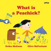 Erika McGann - What is a Peachick - HB - BRAND NEW image