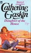 Catherine Gaskin / Daughter of the House (Vintage Paperback) image