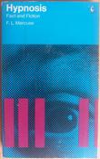 F. L Marcuse - Hypnosis : Fact and Fiction ( Vintage PB 1977 - Originally 1958)