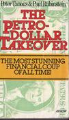 Peter Tanous &amp; Paul Rubinstein / The Petro-Dollar Takeover (Vintage Paperback) image