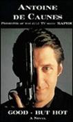 Antoine de Caunes / Good - But Hot image