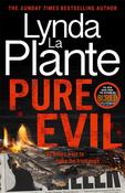 Lynda La Plante / Pure Evil