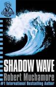 Robert Muchamore / Shadow Wave ( Cherub Series Book 12 )