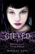 Marilyn Kaye / Gifted - Better Late Than Never image