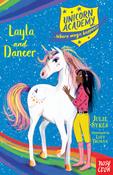 Julie Sykes / Unicorn Academy: Where Magic Happens #5 Layla and Dancer