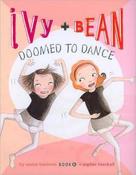 Annie Barrows / Ivy and Bean: Doomed to Dance