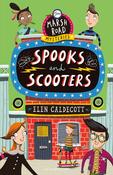 Elen Caldecott / Marsh Road Mysteries #3 Spooks and Scooters image