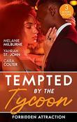 Mills &amp; Boon / 3 in 1 / Tempted By The Tycoon: Forbidden Attraction image