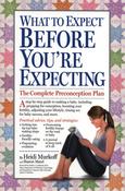 Heidi Murkoff ,  Sharon Mazel / What to Expect Before You're Expecting (Large Paperback) image