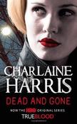 Charlaine Harris / Dead and Gone (Large Paperback) image