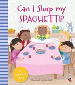Julia Seal / Can I Slurp my Spaghetti (Children's Picture Book) image