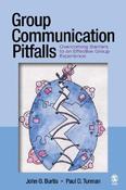 John O. Burtis ,  Paul David Turman / Group Communication Pitfalls: Overcoming Barriers to an Effective Group Experience (Hardback) image