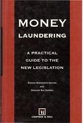 Rowan Bosworth-Davies / Money Laundering: A Practical Guide to the New Legislation (Hardback)