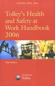 Tolley's Health and Safety at Work Handbook 2006 (Large Paperback) image