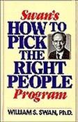 William S. Swan / Swan's How to Pick the Right People Program (Large Paperback) image