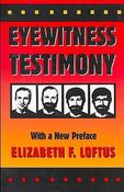 Elizabeth F. Loftus / Eyewitness Testimony: With a New Preface (Large Paperback)