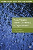 Ruth Simpson ,  Patricia Lewis / Voice, Visibility and the Gendering of Organizations (Large Paperback) image