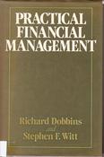 Richard Dobbins / Practical Financial Management (Hardback) image