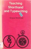 Crace McNicol / Teaching Shorthand and Typewriting (Large Paperback) image