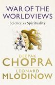 Deepak Chopra / War of the Worldviews: Science vs Spirituality (Large Paperback) image