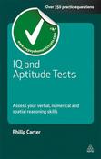 Philip J. Carter / IQ and Aptitude Tests: Assess Your Verbal, Numerical and Spatial Reasoning Skills (Large Paperback) image