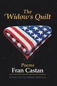 Fran Castan / The Widow's Quilt: Poems (Large Paperback) image