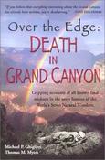 Michael P. Ghiglieri ,  Thomas M. Myers / Over the Edge: Death in Grand Canyon (Large Paperback) image
